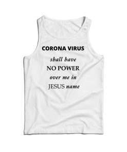 Coronavirus Outbreak Rebukal Prayer Tank Top For Men’s And Women’s Coronavirus Outbreak Rebukal Prayer Tank Top For Men’s And Women’s