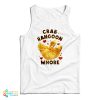 Crab Rangoon Whore Tank Top