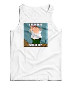 Crank That Soulja Boy Meme Tank Top