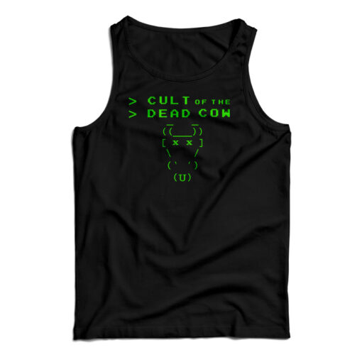 Cult Of The Dead Cow Tank Top For UNISEX