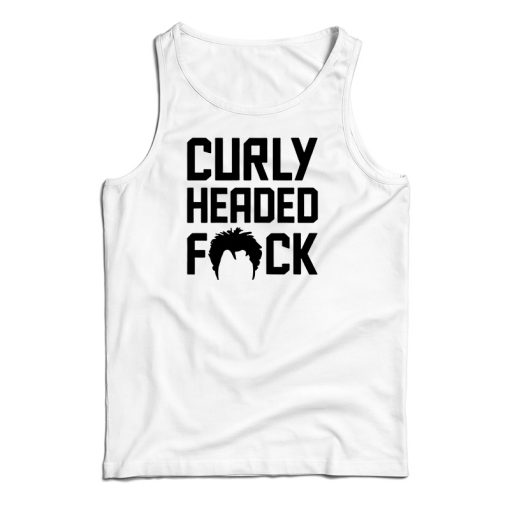 Curly Headed Fuck Tank Top For UNISEX