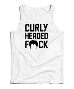 Curly Headed Fuck Tank Top For UNISEX