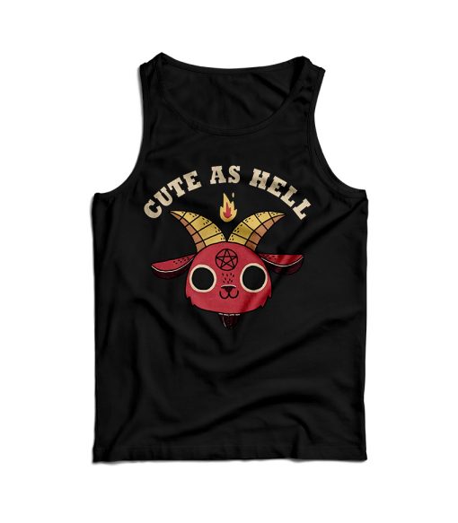 Cute As Hell Tank Top Cheap For Men’s And Women’s