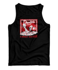 Dante’s Pizza Tank Top For UNISEX Dante’s Pizza Tank Top For UNISEX