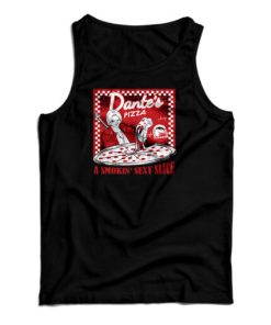 Dante's Pizza Tank Top For UNISEX 1 Dantes Pizza Tank Top For UNISEX 2