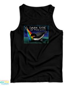 Dark Side Of The Loon Tank Top