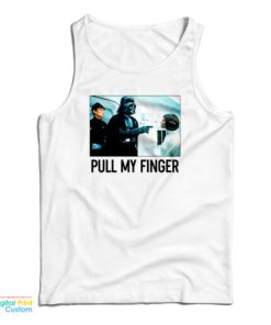 Darth Vader Pull My Finger Tank Top