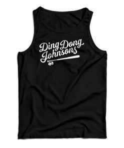 Ding Dong Johnsons Tank Top For UNISEX