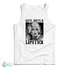 Dolly Parton Western Guts Grit Lipstick Tank Top For UNISEX