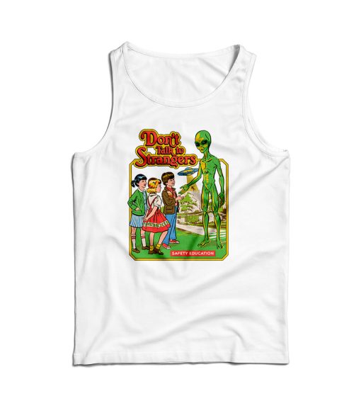 Don’t Talk To Strangers Tank Top Cheap For Men’s And Women’s