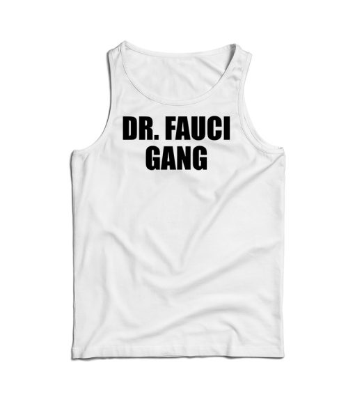 Dr. Fauci Gang Tank Top Cheap For Men’s And Women’s