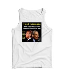 Dr. Fauci & Trump Mixed Messages Tank Top For Men’s And Women’s