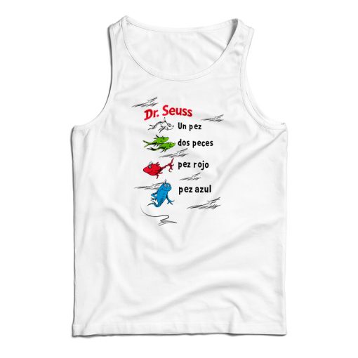 Dr. Seuss Book In Spanish One Fish Two Fish Red Fish Blue Fish Tank Top