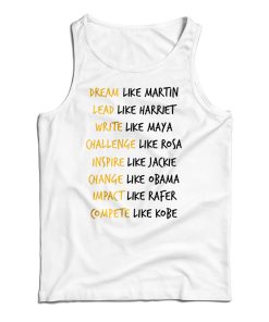 Dream Like Martin Lead Like Harriet Black Pride Tank Top For UNISEX