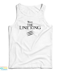Drugs The Line King Tank Top