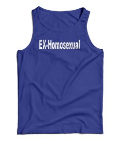 EX-Homosexual tank Top For UNISEX EX-Homosexual tank Top For UNISEX