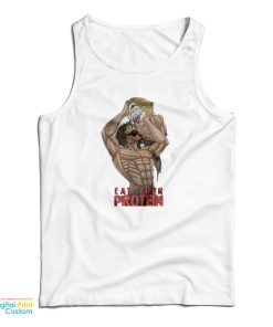 Eat Your Protein Attack On Titan Anime Tank Top For UNISEX