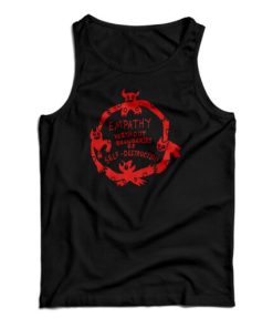 Empathy Without Boundaries Is Self Destruction Tank Top For UNISEX