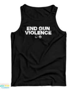 End Gun Violence Golden State Warriors Boston Celtics Tank Top