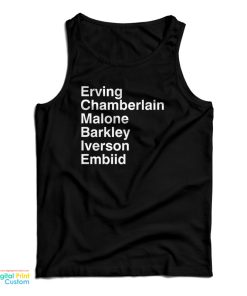 Erving Chamberlain Malone Barkley Iverson Embiid Tank Top