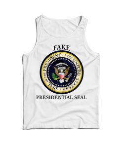 Fake Presidential Seal Trump Tank Top Cheap For Men’s And Women’s