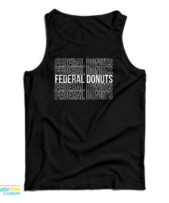 Federal Donuts Tank Top For UNISEX