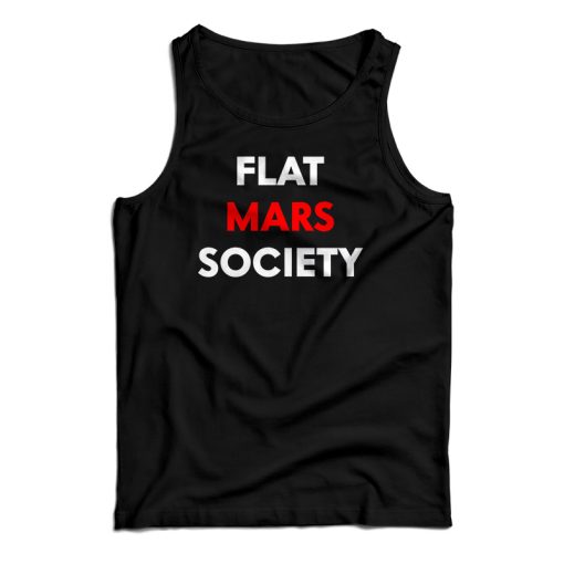 Flat Mars Society Tank Top For UNISEX