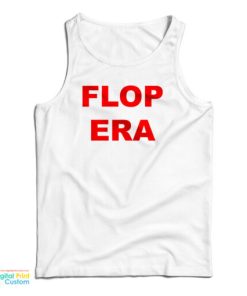 Flop Era Tank Top For UNISEX