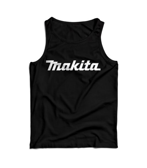 For Sale Online New Makita Logo Cheap Tank Top For Men And Women