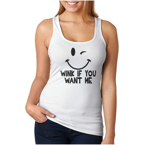 For Sale Wink If You Want Me Tank Top Trendy Clothing Men And Women