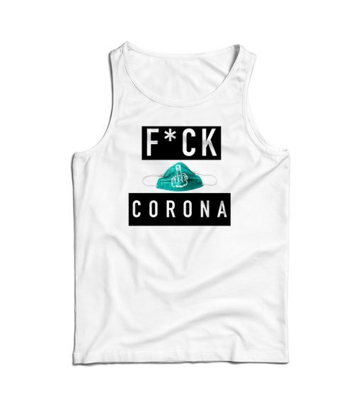 Fuck Corona Virus Tank Top For Men’s And Women’s