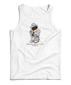 Fuck That Hilfiger Tank Top For UNISEX