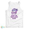 Funky Monkey You’re One Bodacious Babe Tank Top For UNISEX