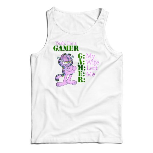 Garfield Yeah I’m A Gamer Tank Top For UNISEX