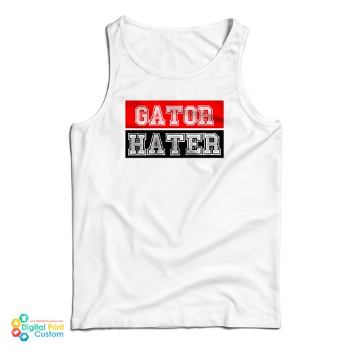 Gator Hater Tank Top For UNISEX