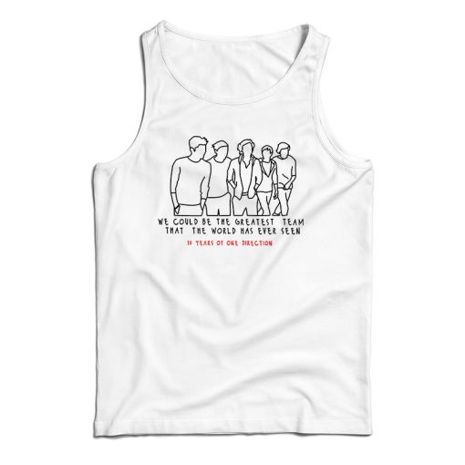 Get It Now 10 Years Of One Direction Tank Top For Men’s And Women’s