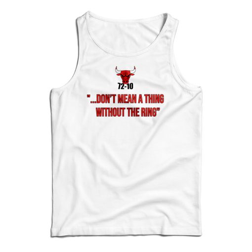 Get It Now 72-10 Don’t Mean A Thing Without The Ring Tank Top