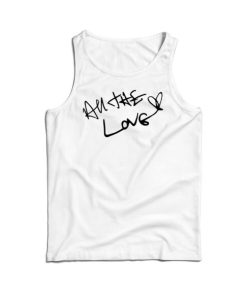 Get It Now All The Love Harry Styles Tank Top For Mens And Womens 15