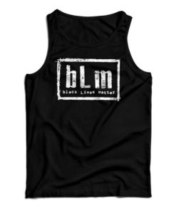 Get It Now BLM Black Lives Matter Tank Top For Men’s And Women’s