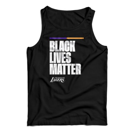 Get It Now Black Lives Matter Lakers Tank Top For Men’s And Women’s