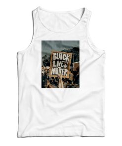 Get It Now Black Lives Matter Protests Tank Top For Men’s And Women’s Get It Now Black Lives Matter Protests Tank Top For Men’s And Women’s