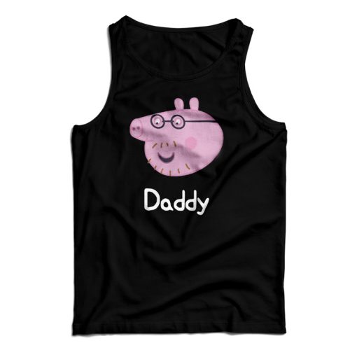 Get It Now Daddy Peppa Pig Tank Top For Men’s And Women’s