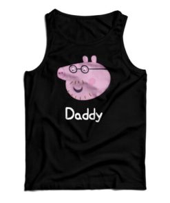 Get It Now Daddy Peppa Pig Tank Top For Men’s And Women’s