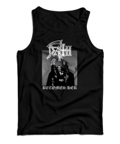 Get It Now Death Becomes Her Parody Tank Top For Men’s And Women’s
