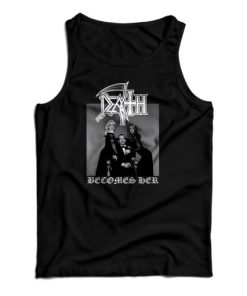 Get It Now Death Becomes Her Parody Tank Top For Men’s And Women’s