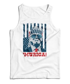 Get It Now Donald Trump Murica Tank Top For Men’s And Women’s Get It Now Donald Trump Murica Tank Top For Men’s And Women’s