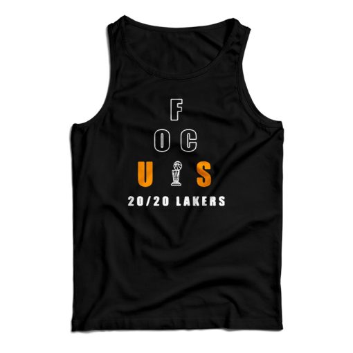 Get It Now Focus 2020 Angeles Lakers Tank Top For Men’s And Women’s