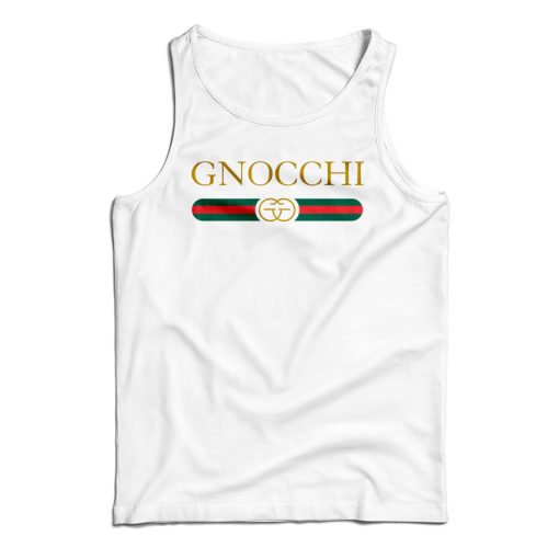 Get It Now Gnocchi Parody Tank Top For Men’s And Women’s