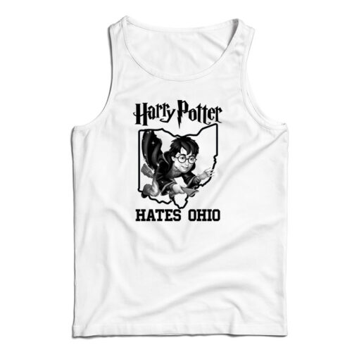 Get It Now Harry Potter Hates Ohio Tank Top For Men’s And Women’s