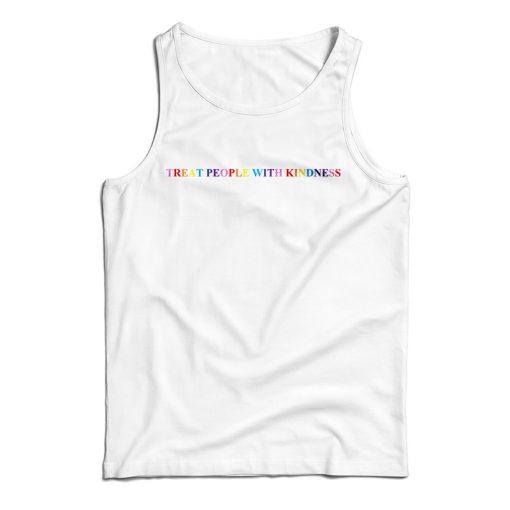 Get It Now Harry Treat People With Kindness Multicolor Tank Top